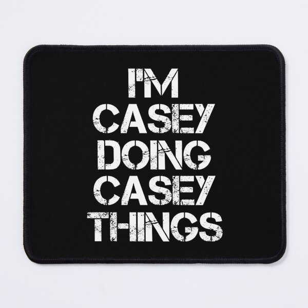 Item preview, Casey Name T Shirt - I'm Casey Doing Casey Things Name Gift Item Tee designed and sold by erstrudy75.