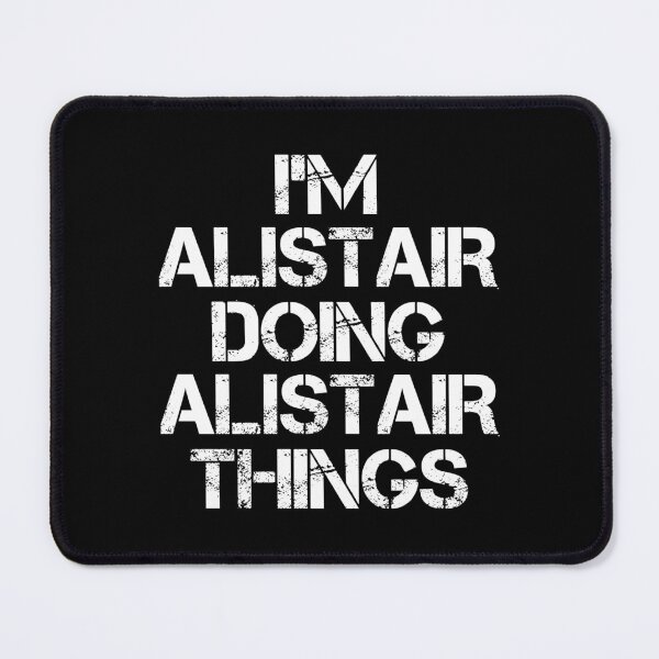 Item preview, Alistair Name T Shirt - I'm Alistair Doing Alistair Things Name Gift Item Tee designed and sold by emorestste.