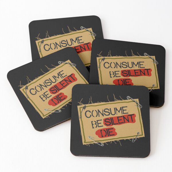 Item preview, Consume. Be Silent. Die. designed and sold by acquiesce13.