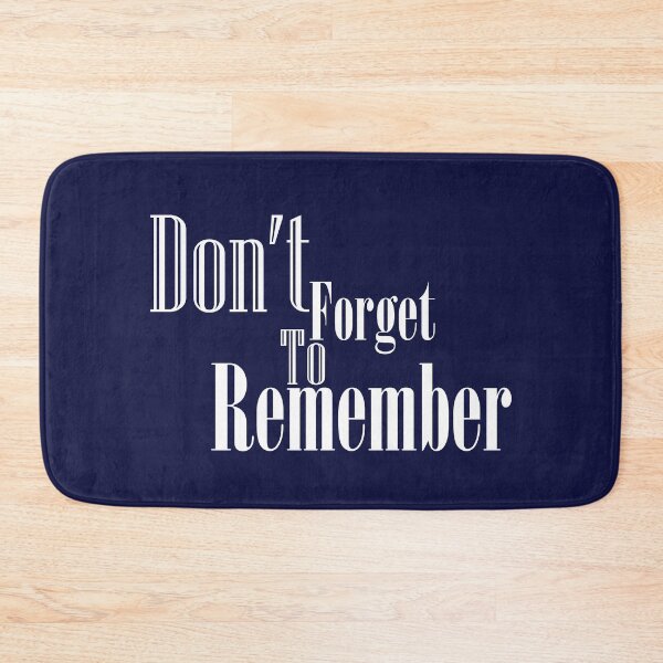 Item preview, Don't forget to remember  designed and sold by mitevisuals.