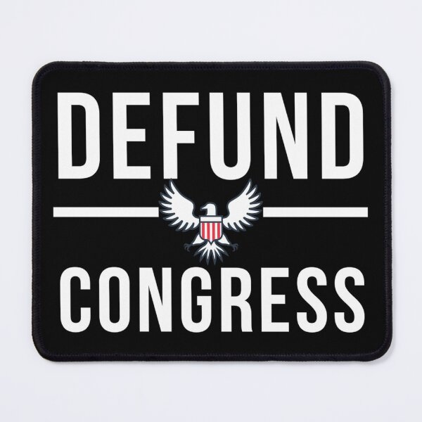 Item preview, Defund Congress designed and sold by infazbdeen.