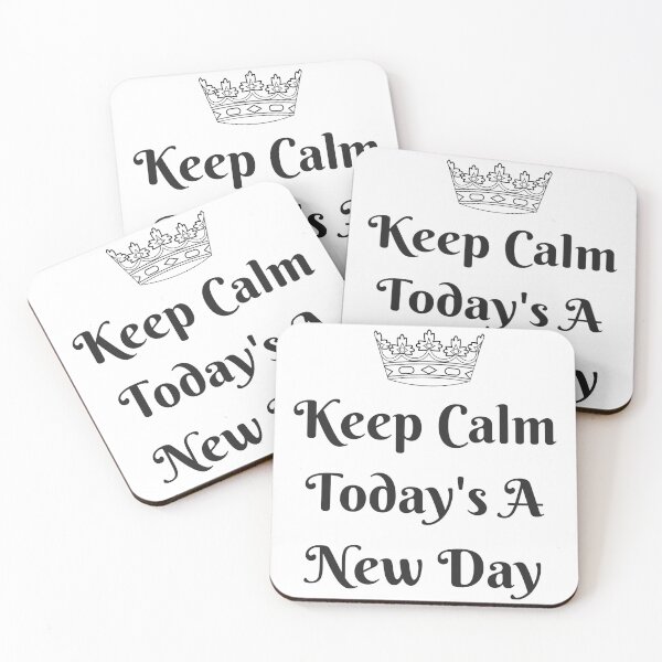 Item preview, Keep Calm Today's A New Day Funny Quote designed and sold by Craftynistia.