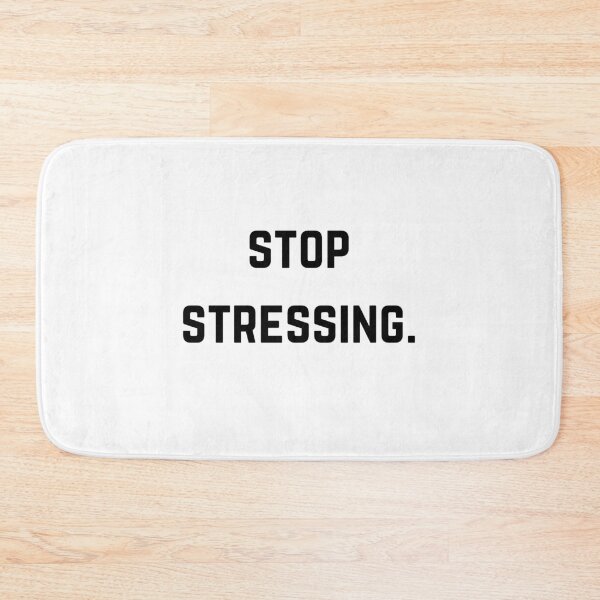 Item preview, Stop stressing quote black font, inspirational design designed and sold by theslowdown.