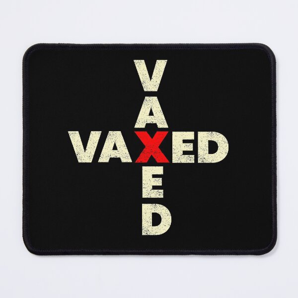 Item preview, Vaxed vaccinated - vaxed designed and sold by vibeno1.