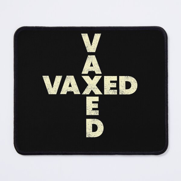 Item preview,  Vaxed, vaccinated designed and sold by vibeno1.