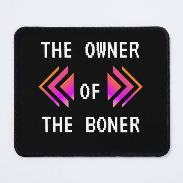 Item preview, The owner of the boner | The owner of the boner design | The owner of the boner lover designed and sold by ExpertSayeed.