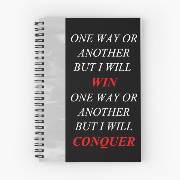 Item preview, One Way Or Another But I Will Win D7 designed and sold by SelfUpgrade.