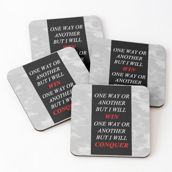 Item preview, One Way Or Another But I Will Win D7 designed and sold by SelfUpgrade.