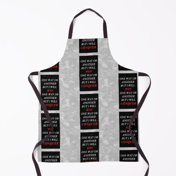 Item preview, One Way Or Another But I Will Win D7 designed and sold by SelfUpgrade.