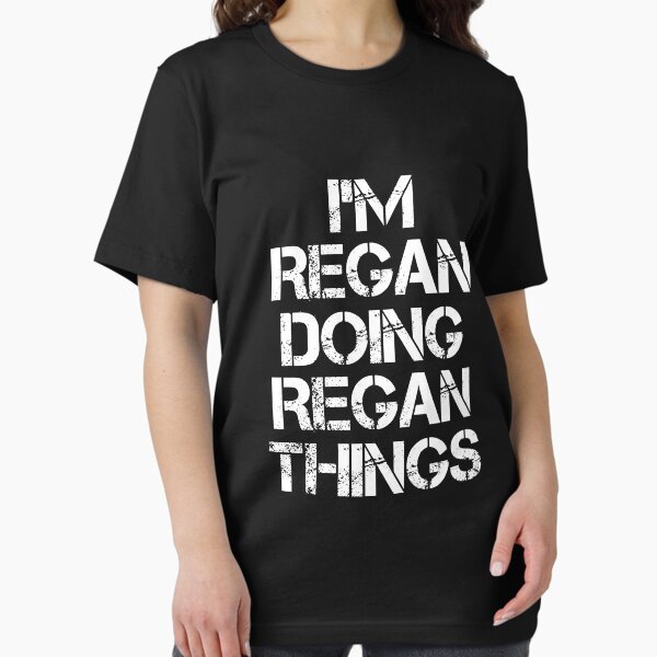 Item preview, Regan Name T Shirt - I'm Regan Doing Regan Things Name Gift Item Tee designed and sold by cloyannett.