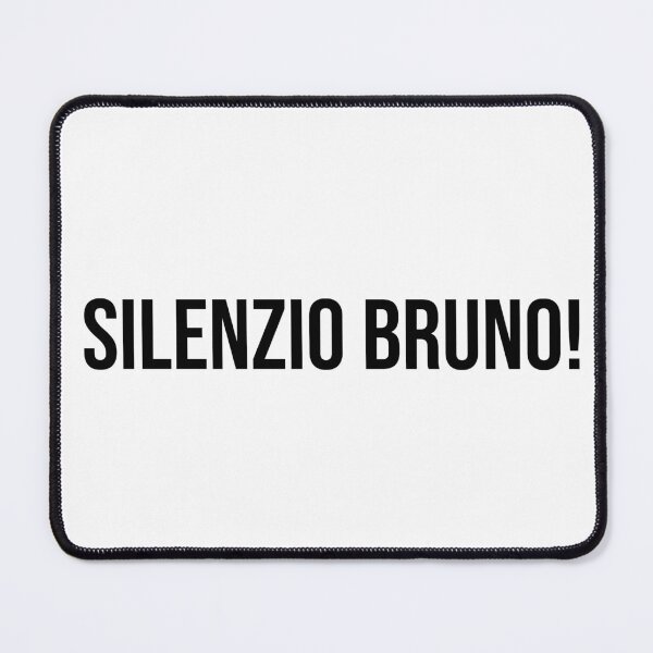 Item preview, Silenzio Bruno! designed and sold by FandomTrading.