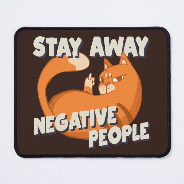 Item preview, Stay away negative people cat middle finger designed and sold by 99vectors.