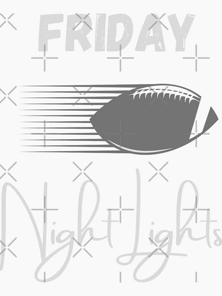 "Friday Night Lights " Sticker by Mrswildbill Redbubble