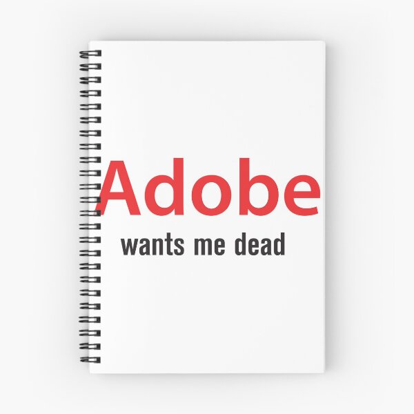 Artikelvorschau, Adobe will mich tot sehen entworfen und verkauft von wishicouldgetausername.
