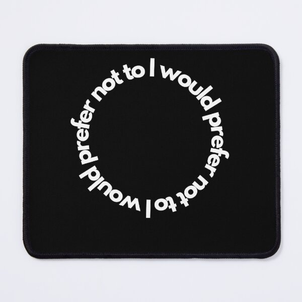 Item preview, I would prefer not to (Circular design) designed and sold by newtree.