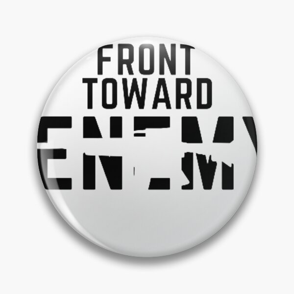 Item preview, Front toward enemy  designed and sold by Dr. Designer.