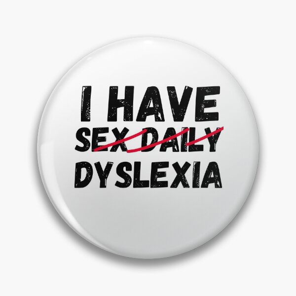 Item preview, Funny Dyslexia - Reading Disability designed and sold by Club7Studios.