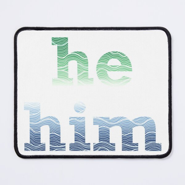 Item preview, He Him Waves designed and sold by JustGottaDraw.