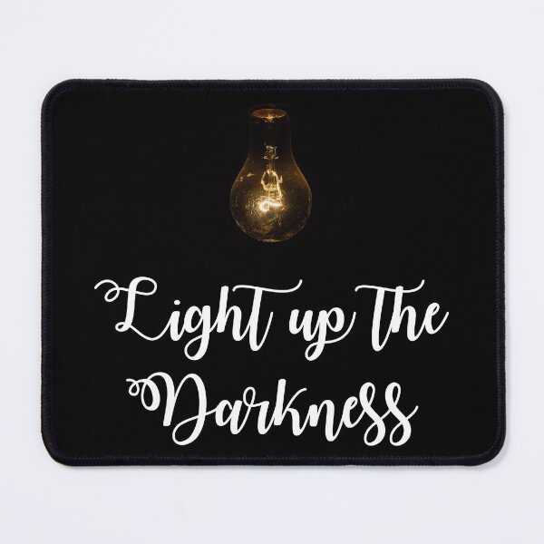 Item preview, light up the darkness designed and sold by deniz29.