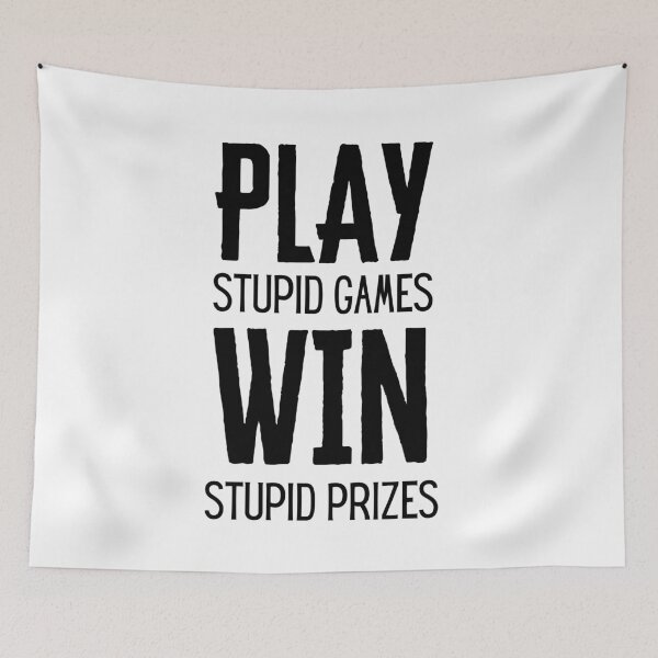 Item preview, Play stupid games win stupid prizes - Airsoft by Design Specialist series designed and sold by AirsoftBD.