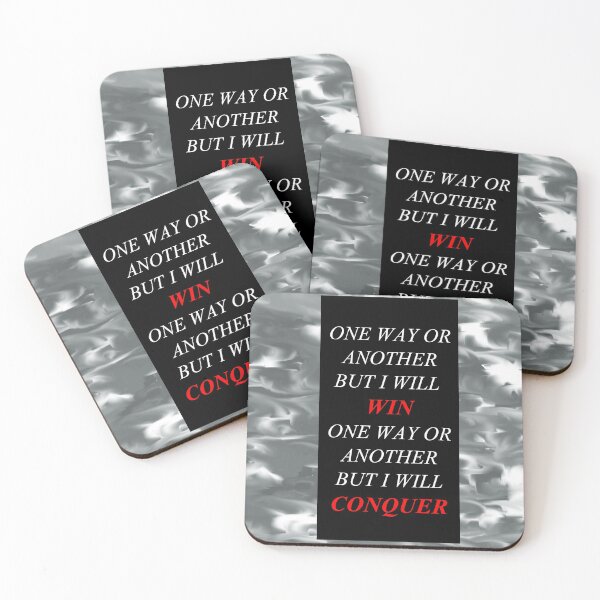 Item preview, One Way Or Another But I Will Win D8 designed and sold by SelfUpgrade.