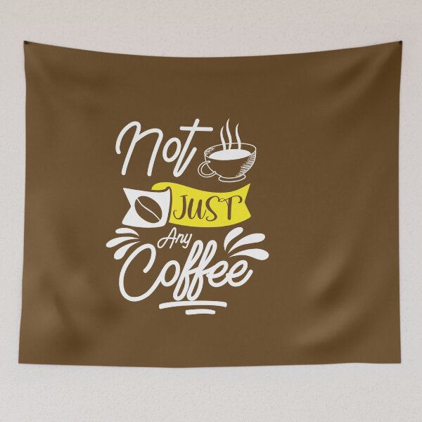 Item preview,  not just any coffee shirt , gift for friend, gift for girl friend , gift for boyfriend ,for coffee lovers designed and sold by jake aff47.