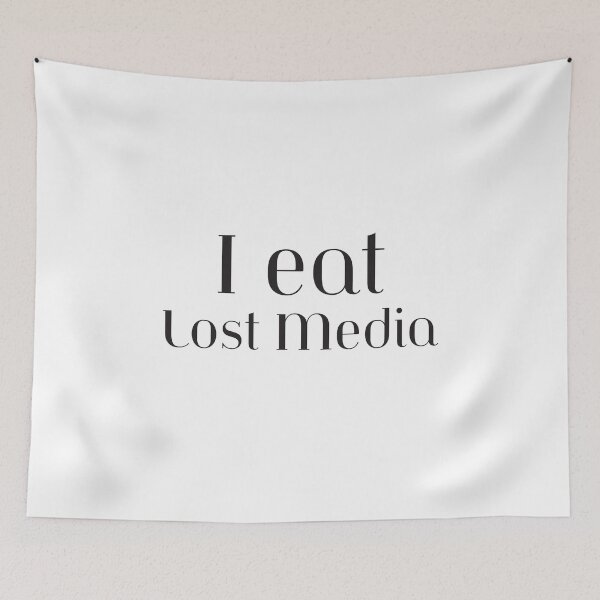 Item preview, I eat lost media designed and sold by wishicouldgetausername.