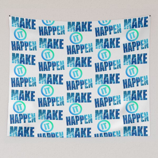 Item preview, Make It Happen - Inspiring Sayings designed and sold by LordAudes.