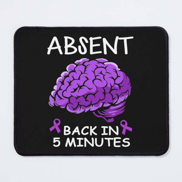 Item preview,  Epilepsy Absent Mind Back In 5 Minutes designed and sold by Clavitaps.