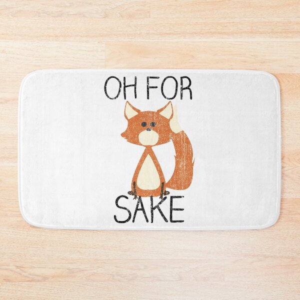 Item preview, Oh For Fox Sake (Variant) designed and sold by huckblade.