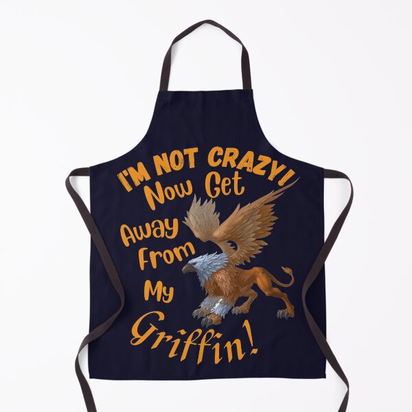 Item preview, I'm not Crazy- Now get away from my Griffon designed and sold by Goblinkind Publications.