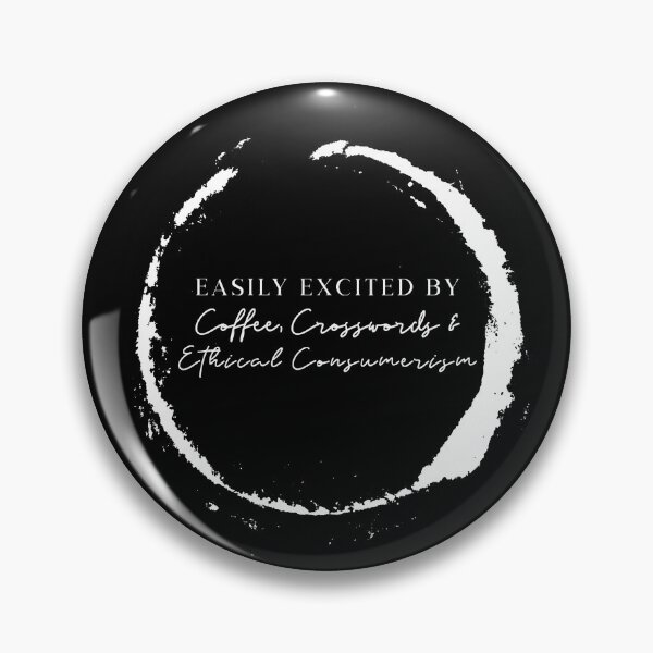 Item preview, Easily Excited by Coffee, Crosswords, & Ethical Consumerism designed and sold by SweetLouiseTees.