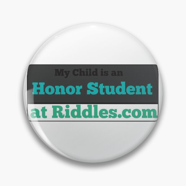 Item preview, My child is an honor student at riddles.com designed and sold by wishicouldgetausername.