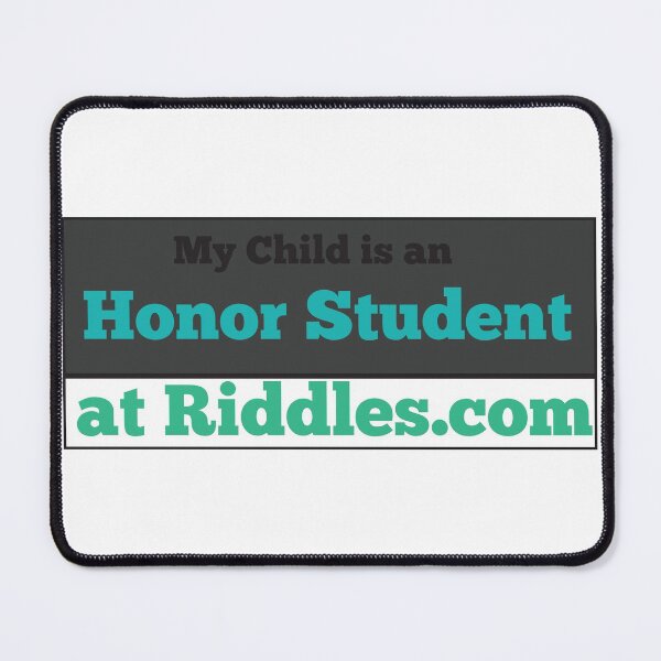 Item preview, My child is an honor student at riddles.com designed and sold by wishicouldgetausername.