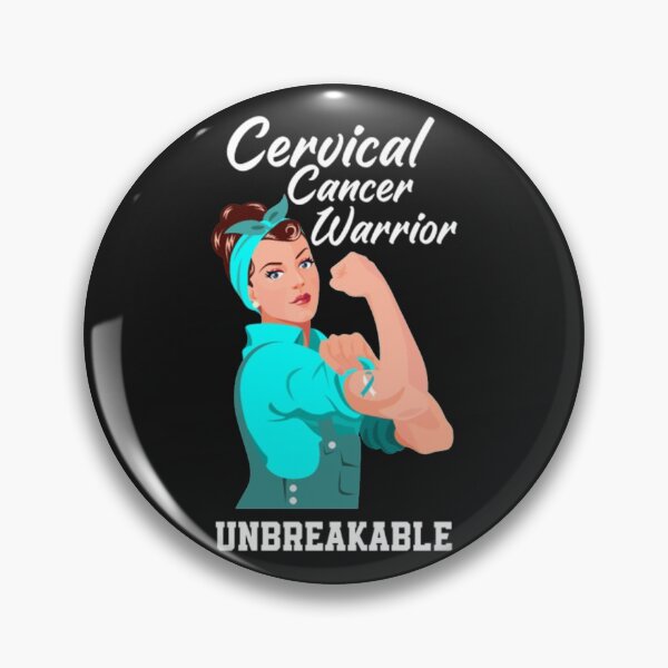 Item preview, Cervical Cancer Warrior Unbreakable designed and sold by Clavitaps.