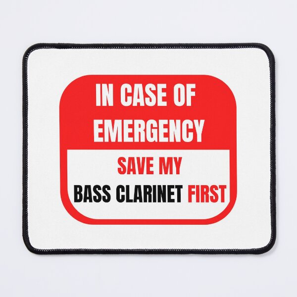 Item preview, In Case of Emergency, Save my Bass Clarinet First designed and sold by choceclairs.