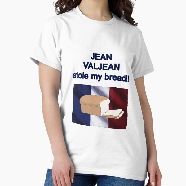 Artikel-Vorschau von Jean Valjean hat mein Brot gestohlen, designt und verkauft von GiantSquid1.