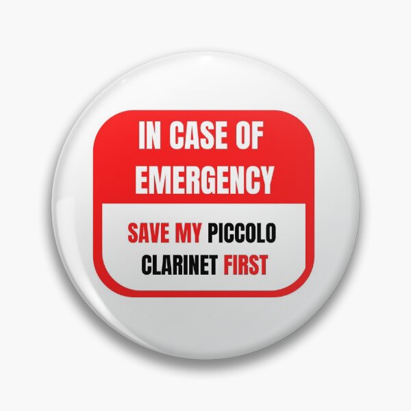 Item preview, In Case of Emergency, Save my Piccolo Clarinet First designed and sold by choceclairs.