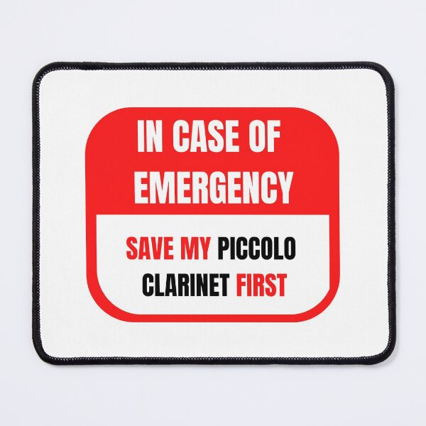 Item preview, In Case of Emergency, Save my Piccolo Clarinet First designed and sold by choceclairs.