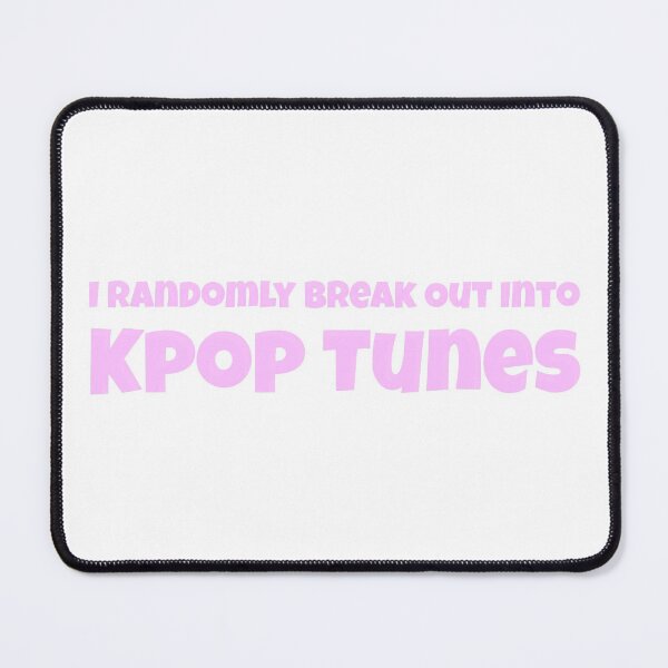Item preview,   I Randomly Break out into Kpop Tunes  designed and sold by Edenjodie.