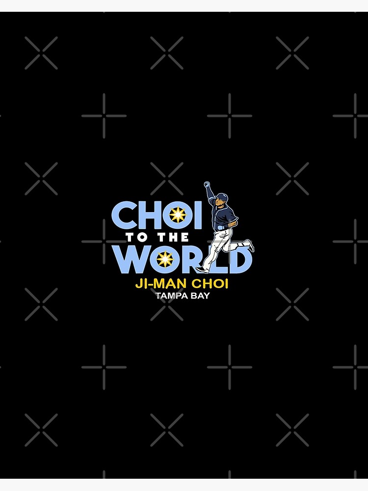 Ji-man Choi Tampa Bay Choi To The World funny shirt, hoodie