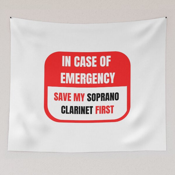 Item preview, In Case of Emergency, Save my Soprano Clarinet First designed and sold by choceclairs.