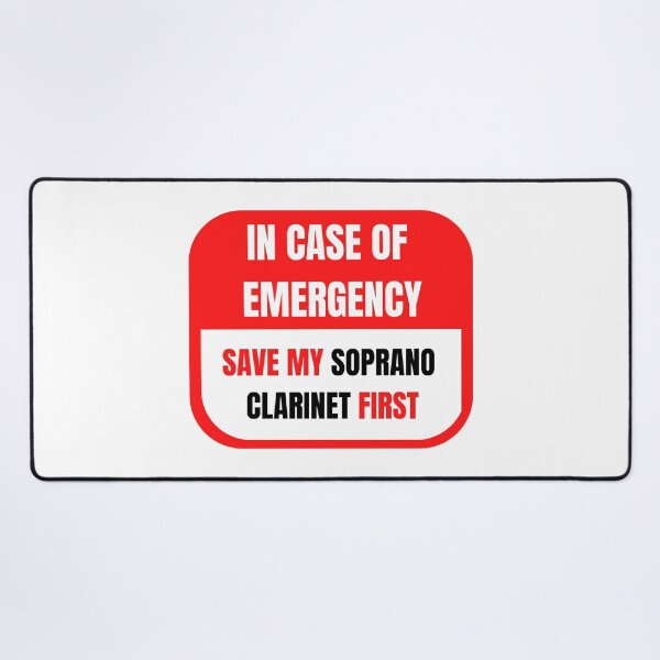Item preview, In Case of Emergency, Save my Soprano Clarinet First designed and sold by choceclairs.