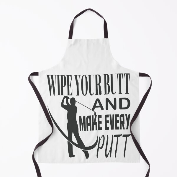 Item preview, Wipe your butt and make every putt designed and sold by LinconZ.