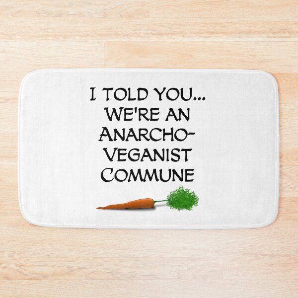 Item preview, We're an Anarcho-Veganist Commune  designed and sold by einspruch.