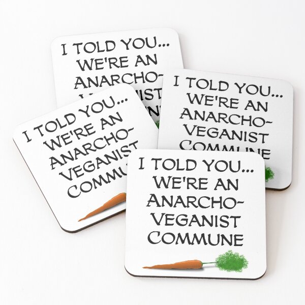 Item preview, We're an Anarcho-Veganist Commune  designed and sold by einspruch.
