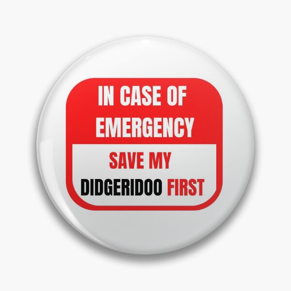 Item preview, In Case of Emergency, Save my Didgeridoo First designed and sold by choceclairs.