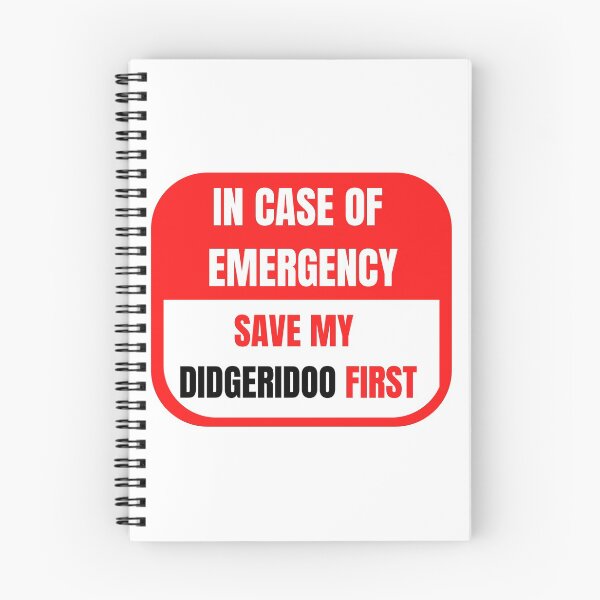Item preview, In Case of Emergency, Save my Didgeridoo First designed and sold by choceclairs.