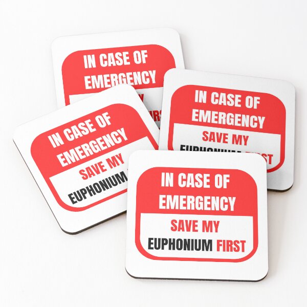 Item preview, In Case of Emergency, Save my Euphonium First designed and sold by choceclairs.