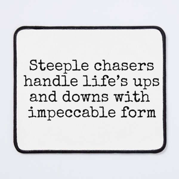 Item preview, Steeple chasers handle life's ups and downs with impeccable form designed and sold by MuggyandMo.